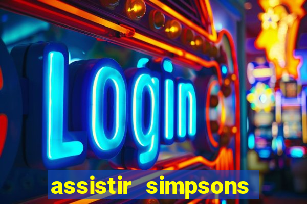 assistir simpsons online dublado